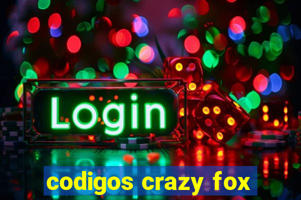 codigos crazy fox